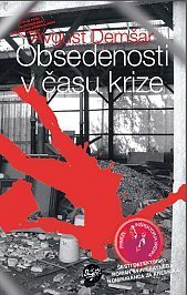 Obsessionen in Krisenzeiten
